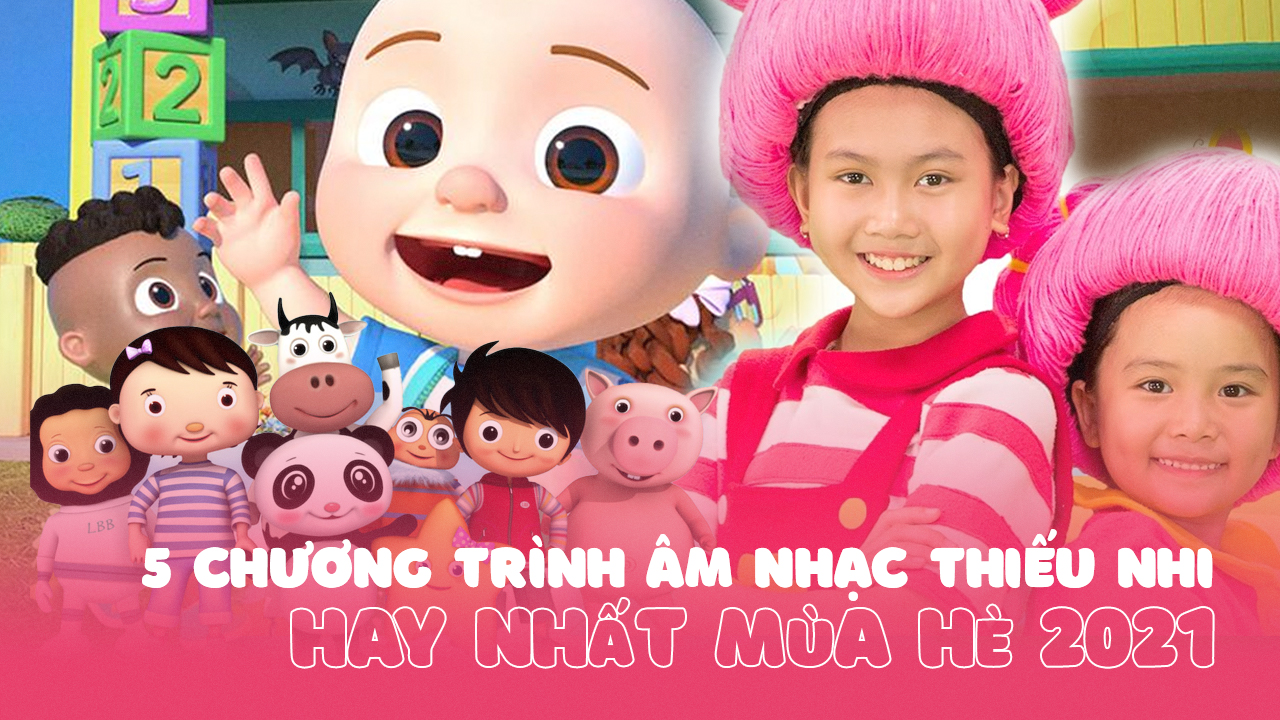 5 Chương Trình Âm Nhạc Thiếu Nhi Hay Nhất Mùa Hè 2022 - POPS Kids Blog