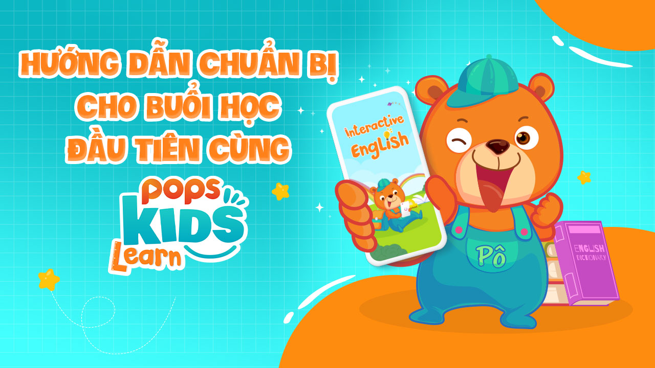 hướng dẫn học POPS Kids Learn