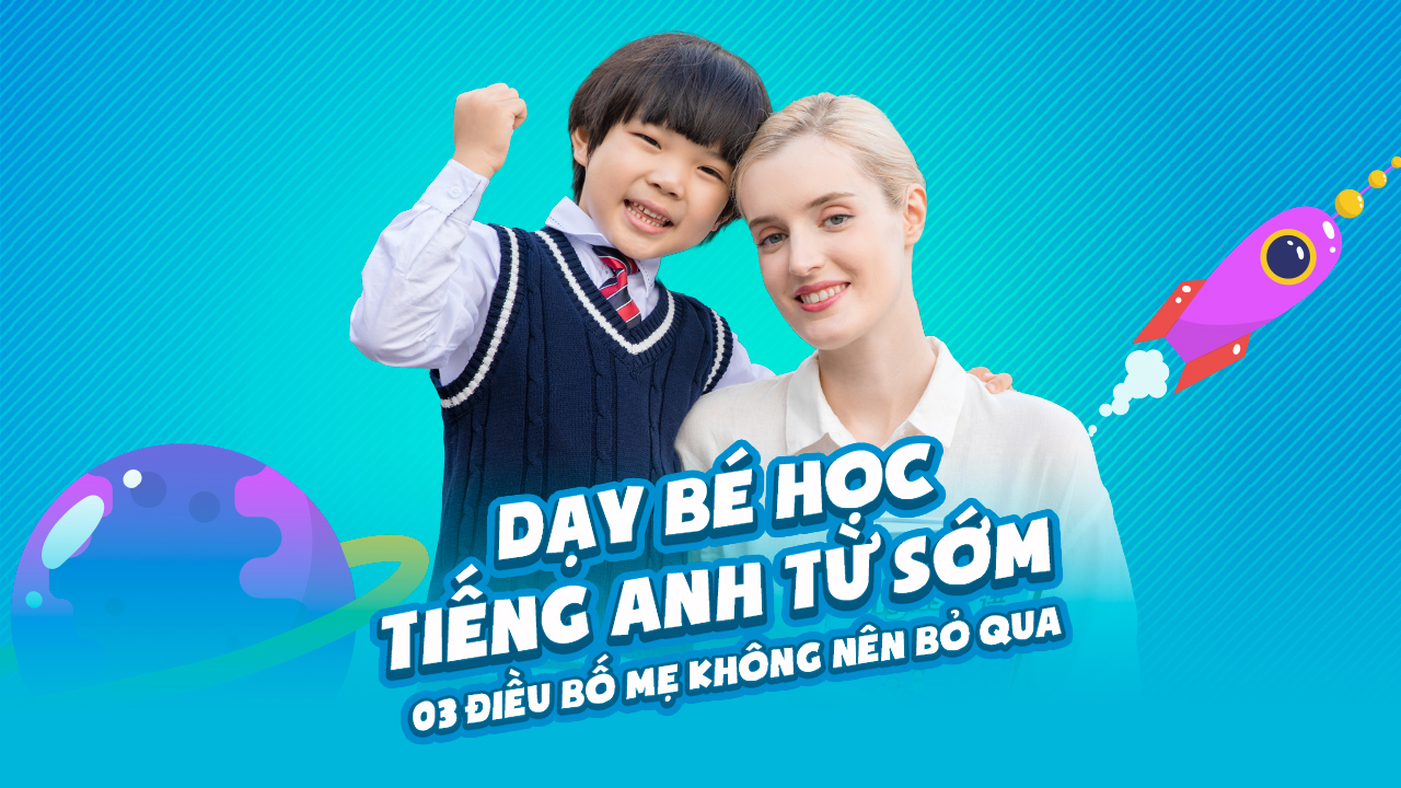 dạy bé học tiếng Anh