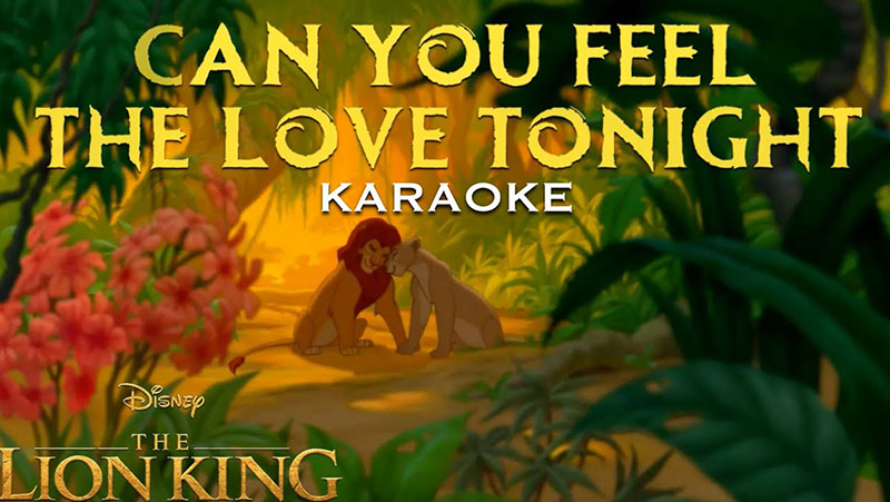 Ca khúc Can You Feel The Love Tonight được dùng trong phim Vua Sư Tử
