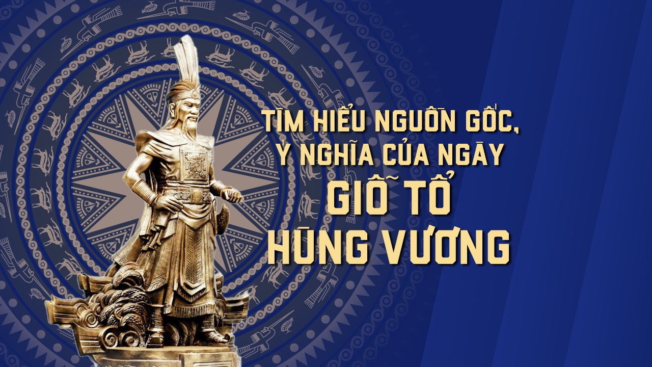 Ngày Giỗ Tổ Hùng Vương