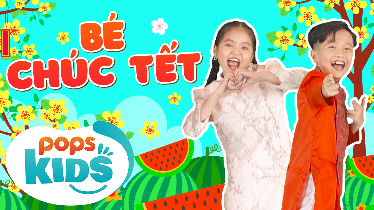 Nhạc tết 2021 Bé chúc Tết