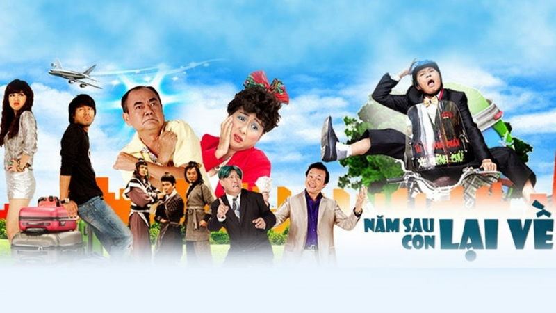 “Năm Sau Con Lại Về” - bộ phim hài hay của Hoài Linh hay ra mắt vào dịp tết năm 2014