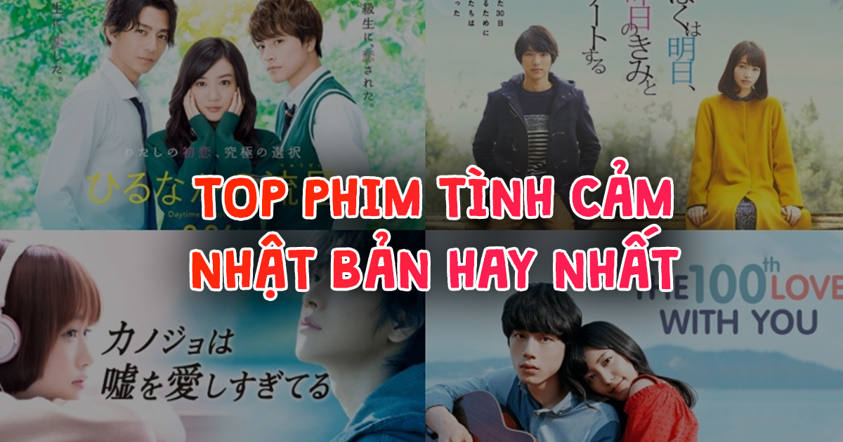 20+ Phim tình cảm Nhật Bản hay nhất không thể bỏ qua