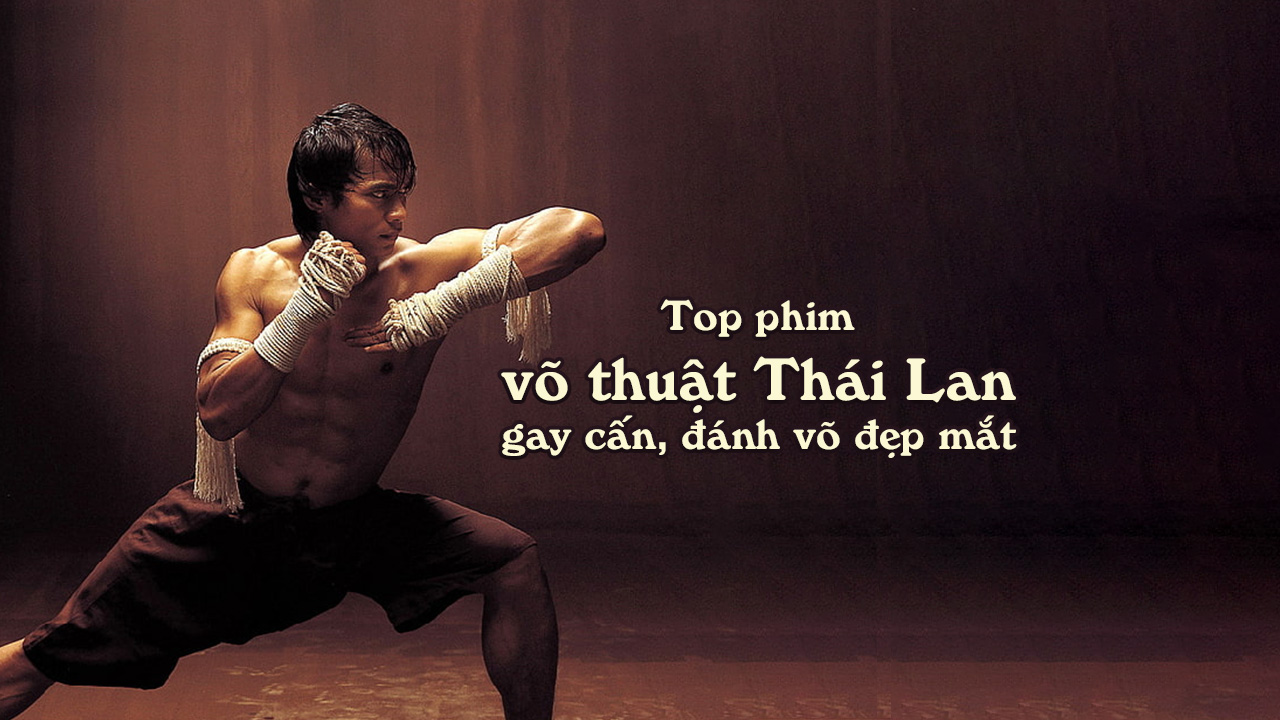 phim võ thuật Thái Lan